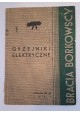 [KATALOG firmowy] BRACIA Borkowscy Zakłady Elektrotechniczne - Katalog nr 40 [WARSZAWA 1937