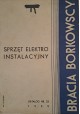 [KATALOG firmowy] BRACIA Borkowscy Zakłady Elektrotechniczne - Katalog nr 33 [WARSZAWA 1935]