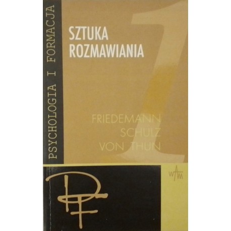 Friedemann Schulz von Thun Sztuka rozmawiania 1