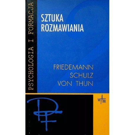 Friedemann Schulz von Thun Sztuka rozmawiania 2