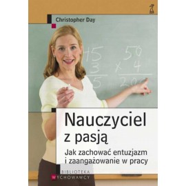 Nauczyciel z pasją Christopher Day