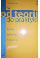 Od teorii do praktyki Christopher Day