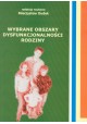 Wybrane obszary dysfunkcjonalności rodziny Mieczysław Dudek (red. nauk.)