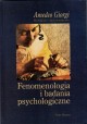 Fenomenologia i badania psychologiczne Amedeo Giorgi (red.)