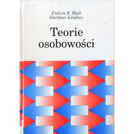 Teorie osobowości Calvin S. Hall, Gardner Lindzey