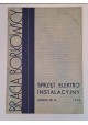 [KATALOG firmowy] BRACIA Borkowscy Zakłady Elektrotechniczne - Katalog nr 46 [WARSZAWA 1938]