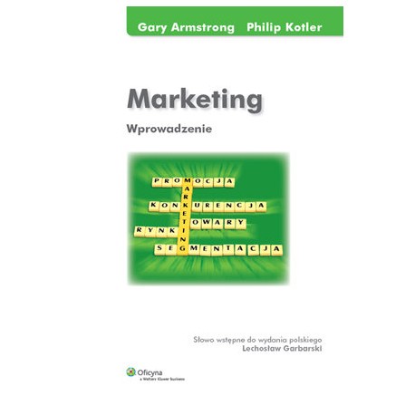 Marketing Wprowadzenie Gary Armstrong, Philip Kotler