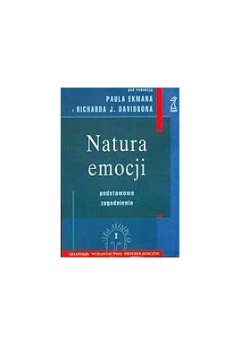 Natura emocji podstawowe zagadnienia Paul Ekman, Richard J. Davidson (red.)