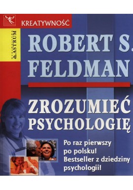 Zrozumieć psychologię Robert S. Feldman