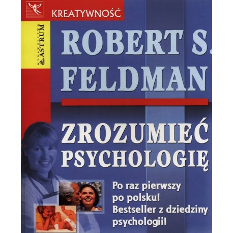 Zrozumieć psychologię Robert S. Feldman