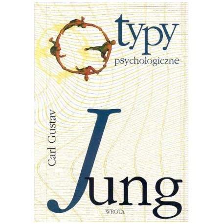 Typy psychologiczne Carl Gustav Jung