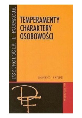 Temperamenty Charaktery osobowości Mario Fedeli