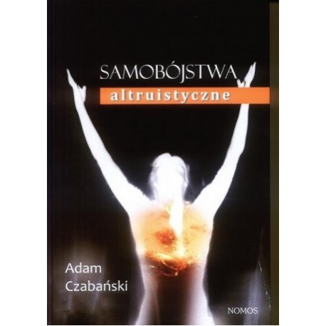 Samobójstwa altruistyczne Adam Czabański