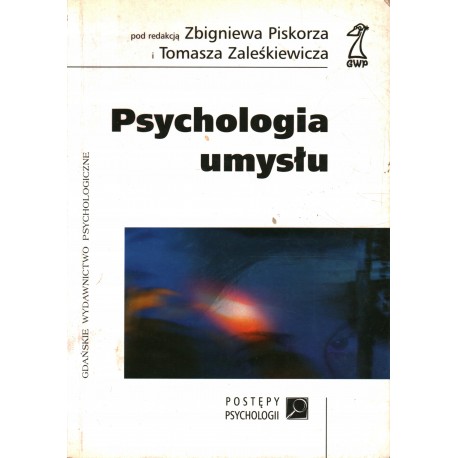 Psychologia umysłu Zbigniew Piskorz, Tomasz Zaleśkiewicz (red.)