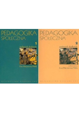 Pedagogika społeczna Ewa Marynowicz-Hetka (kpl - 2 tomy)