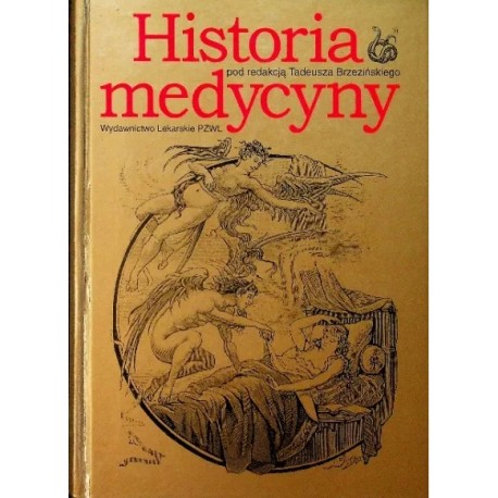 Historia medycyny Tadeusz Brzeziński (red.)