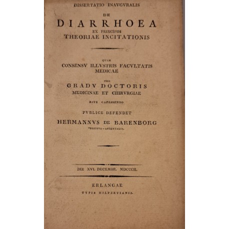 [O BIEGUNCE] DE BARENBORG - Dissertatio Inauguralis de Diarrhoea Ex Principiis Theoriae Incitationis 1802