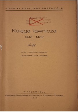 KSIĘGA ŁAWNICZA 1445-1452 Przemyśl 1936