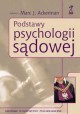 Podstawy psychologii sądowej Marc J. Ackerman (red.)