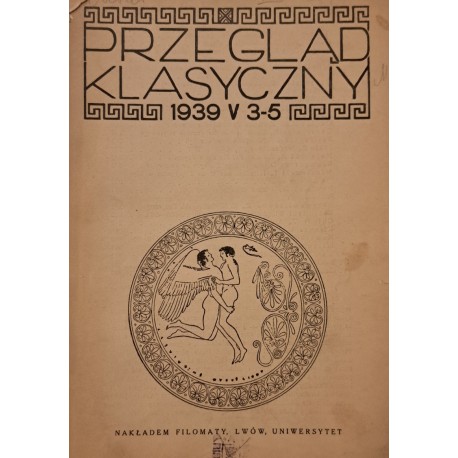 PRZEGLĄD KLASYCZNY rocznik V nr 3-5 Lwów 1939