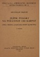 MAŁECKI Mieczysław - Język polski na południe od Karpat 1938