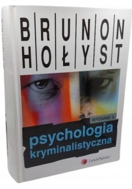 Psychologia kryminalistyczna Brunon Hołyst