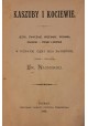 ŁĘGOWSKI Józef [Dr.Nadmorski] - Kaszuby i Kociewie 1892