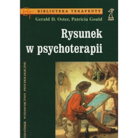 Rysunek w psychoterapii Gerald D. Oster, Patricia Gould