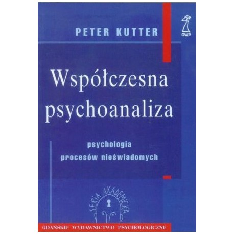 Współczesna psychoanaliza Peter Kutter