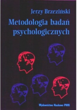 Metodologia badań psychologicznych Jerzy Brzeziński