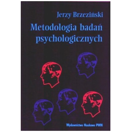 Metodologia badań psychologicznych Jerzy Brzeziński