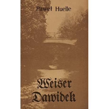 HUELLE Paweł Weiser Dawidek [I wydanie DEBIUT]