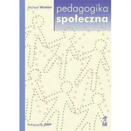 Pedagogika społeczna Michael Winkler