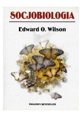 Socjobiologia Edward O. Wilson