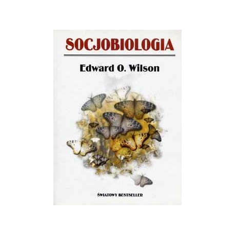 Socjobiologia Edward O. Wilson