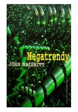 Megatrendy John Naisbitt