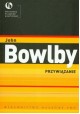 Przywiązanie John Bowlby