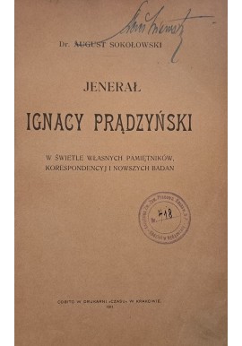 SOKOŁOWSKI August - Jenerał Ignacy Prądzyński 1911