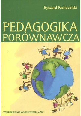 Pedagogika porównawcza Ryszard Pachociński