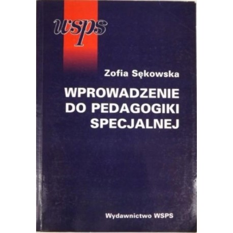 Wprowadzenie do pedagogiki specjalnej Zofia Sękowska