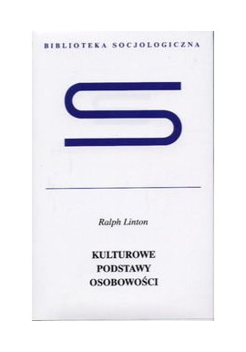 Kulturowe podstawy osobowości Ralph Linton