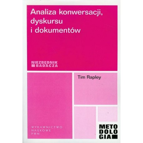 Analiza konwersacji, dyskursu i dokumentów Tim Rapley