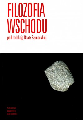 Filozofia wschodu Beata Szymańska (red.)