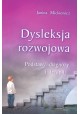 Dysleksja rozwojowa Podstawy diagnozy i terapii Janina Mickiewicz