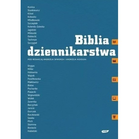 Biblia dziennikarstwa Andrzej Skworz, Andrzej Niziołek (red.)