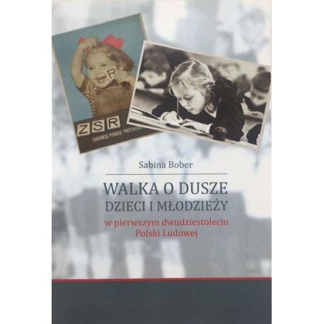 Walka o dusze dzieci i młodzieży Sabina Bober