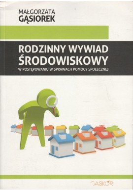 Rodzinny wywiad środowiskowy Małgorzata Gąsiorek