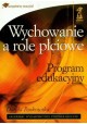 Wychowanie a role płciowe Program edukacyjny Dorota Pankowska