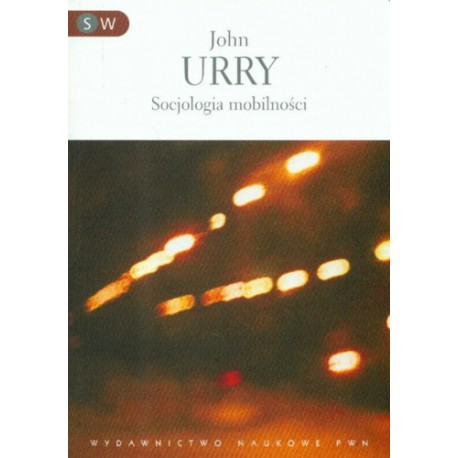 Socjologia mobilności John Urry