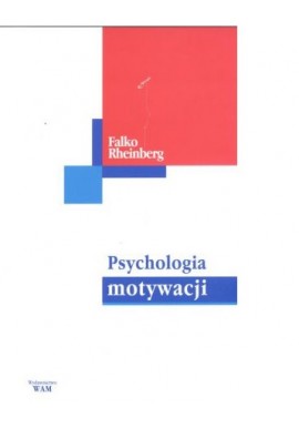 Psychologia motywacji Falko Rheinberg